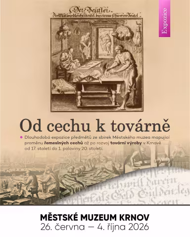 výstava Od cechu k továrně